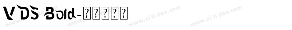 VDS Bold字体转换